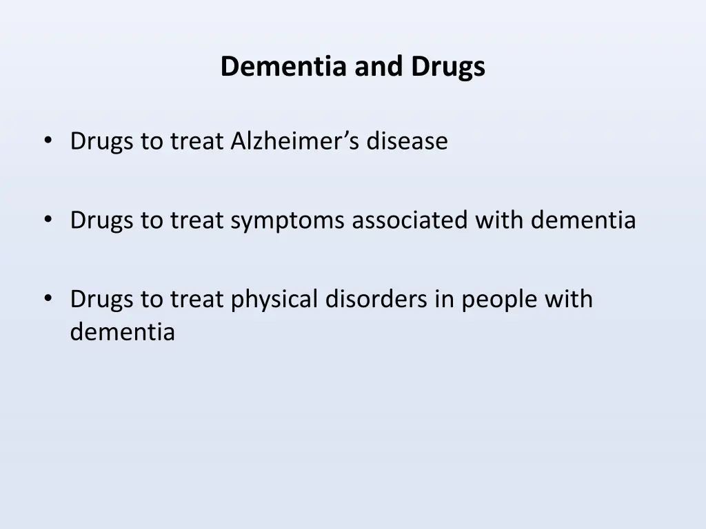 dementia and drugs