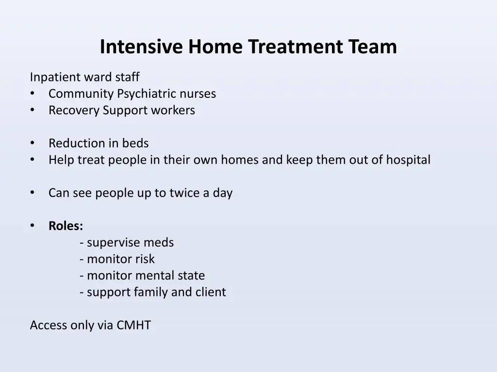 intensive home treatment team