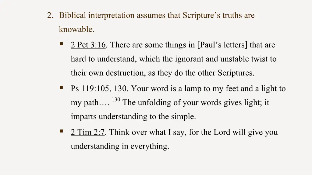 2 biblical interpretation assumes that scripture