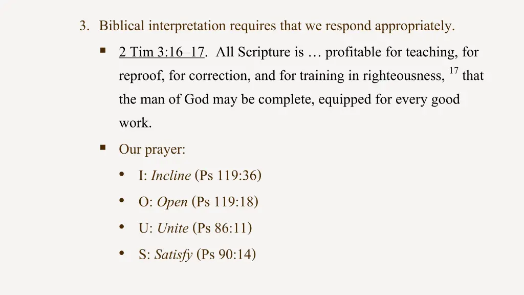 3 biblical interpretation requires that 1