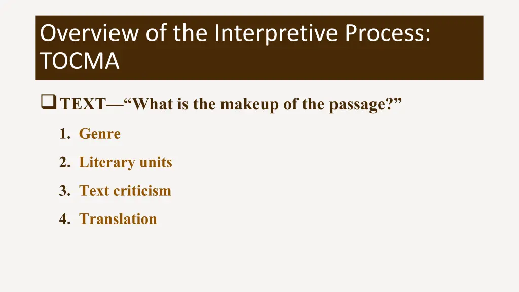 overview of the interpretive process tocma 1