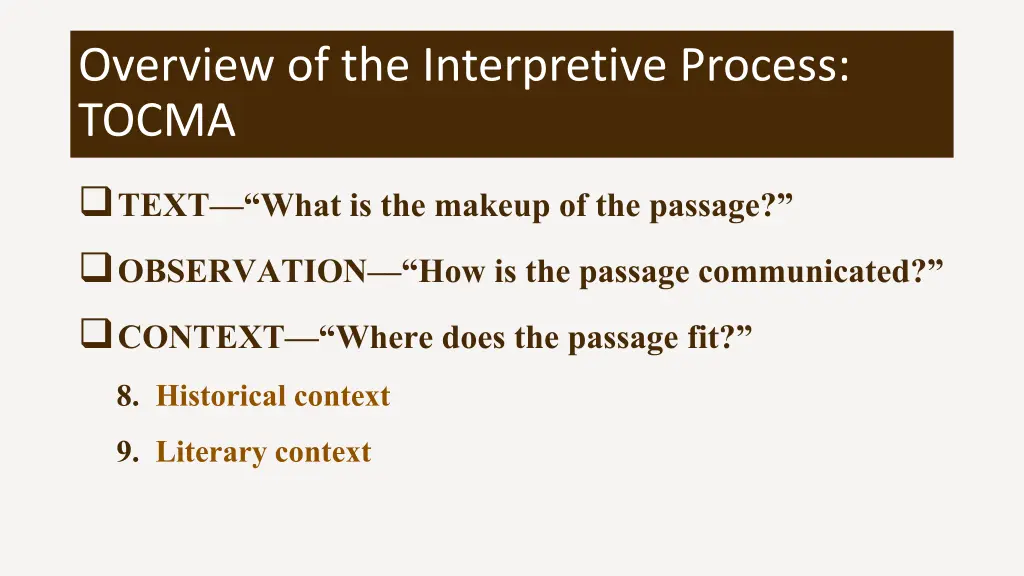 overview of the interpretive process tocma 3