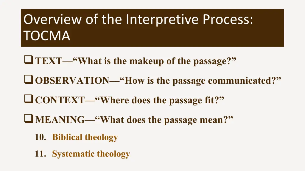 overview of the interpretive process tocma 4