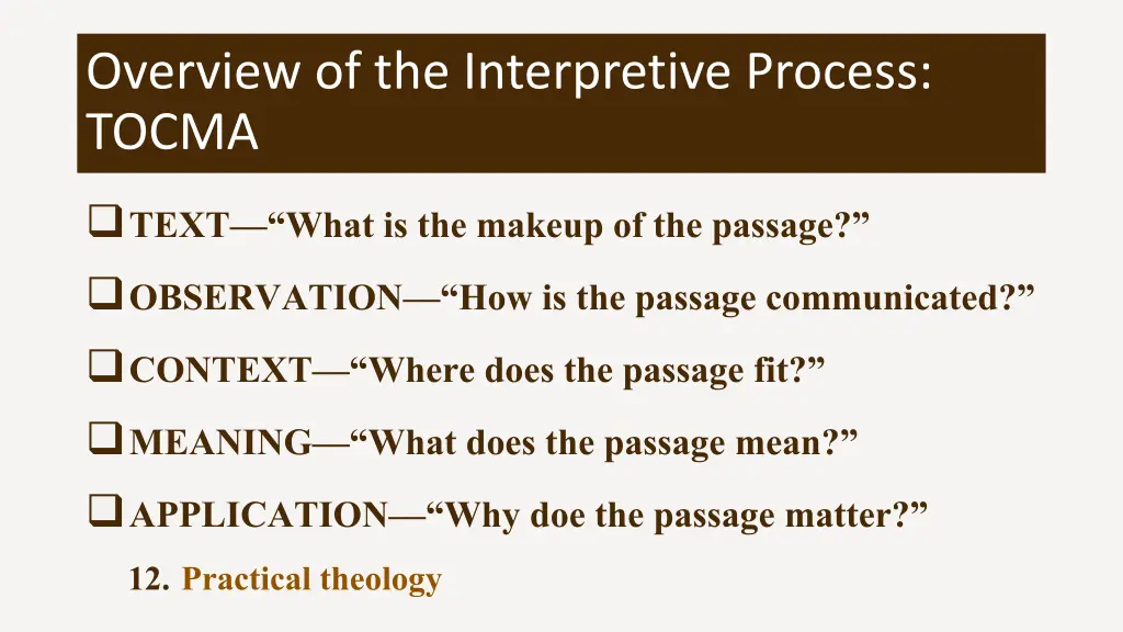 overview of the interpretive process tocma 5