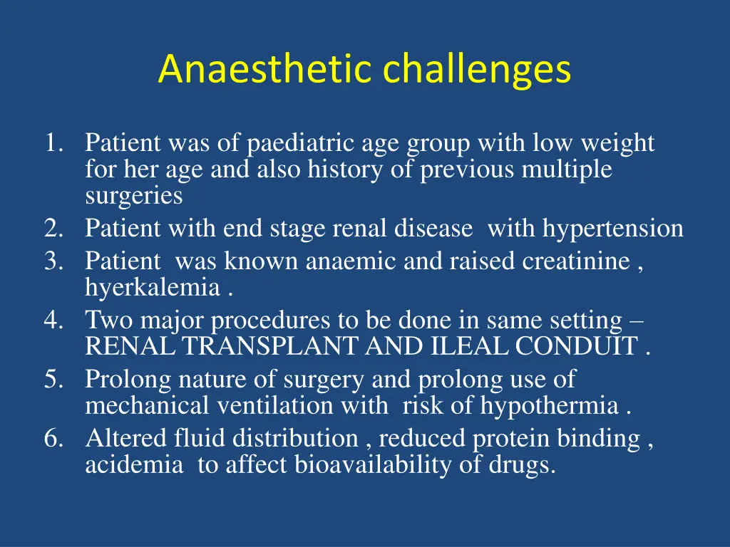 anaesthetic challenges