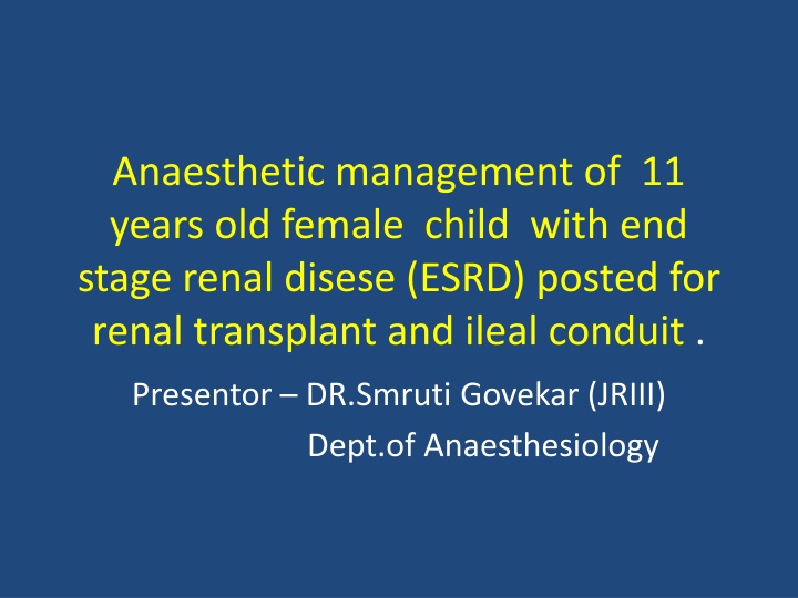 anaesthetic management of 11 years old female