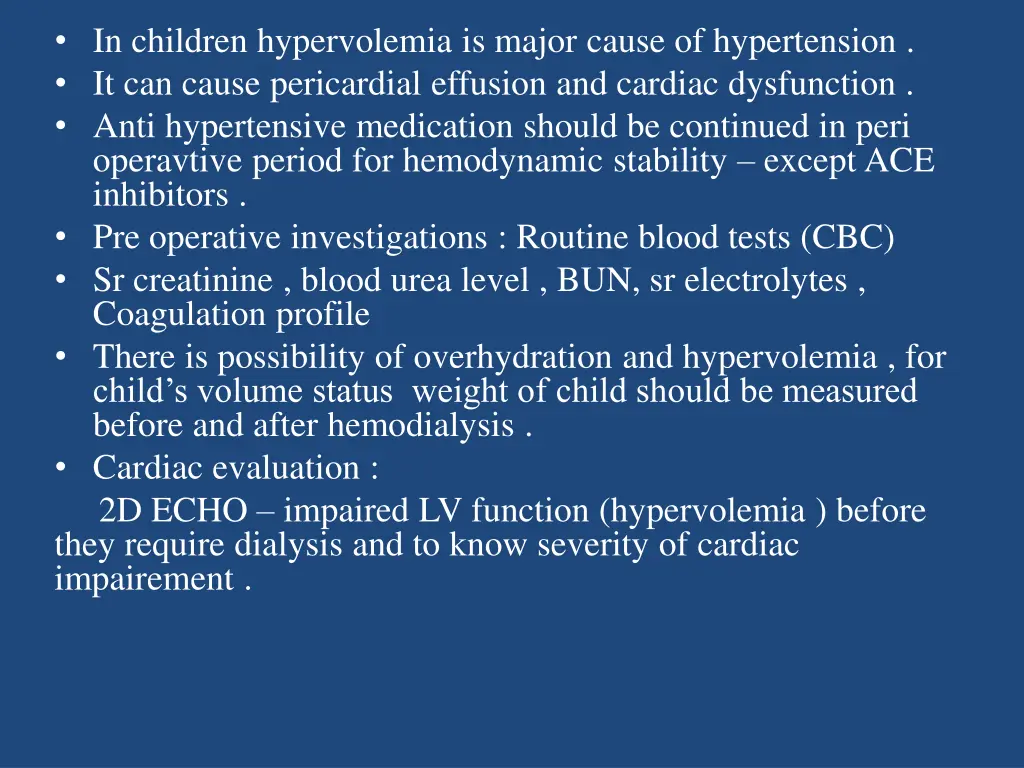 in children hypervolemia is major cause