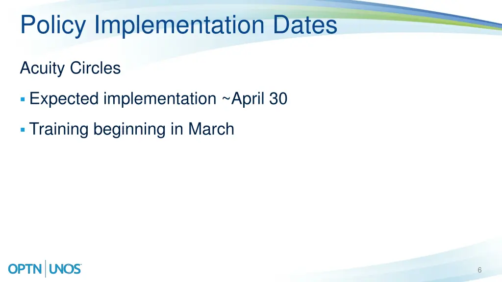 policy implementation dates