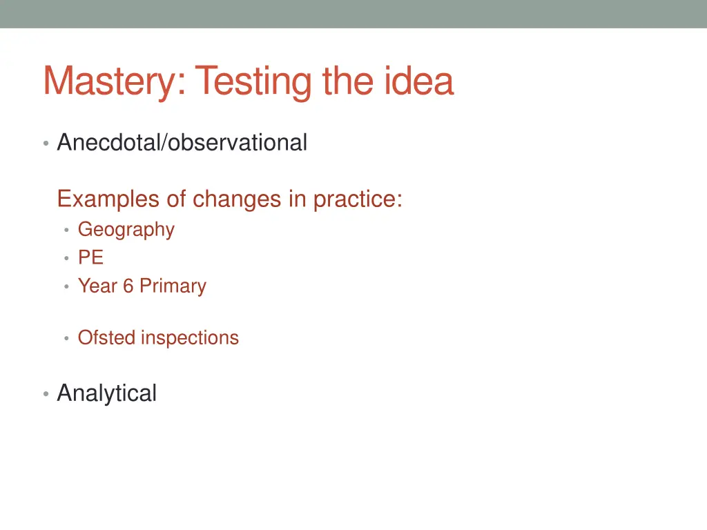 mastery testing the idea