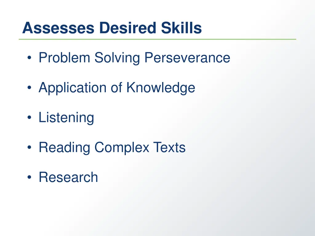 assesses desired skills