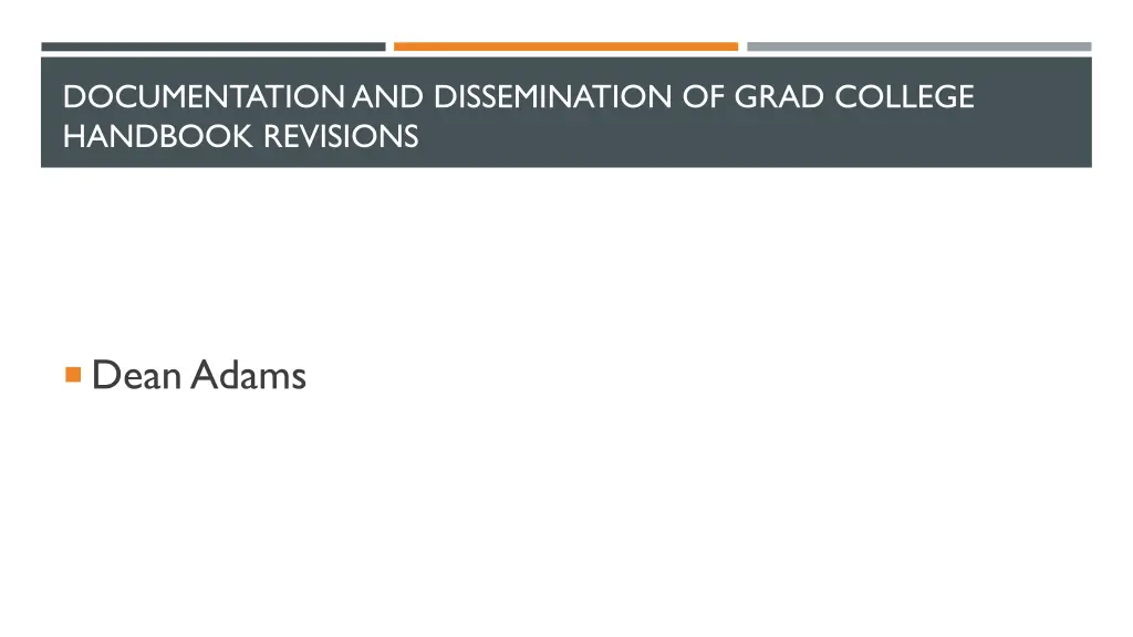 documentation and dissemination of grad college