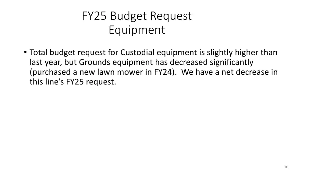 fy25 budget request equipment