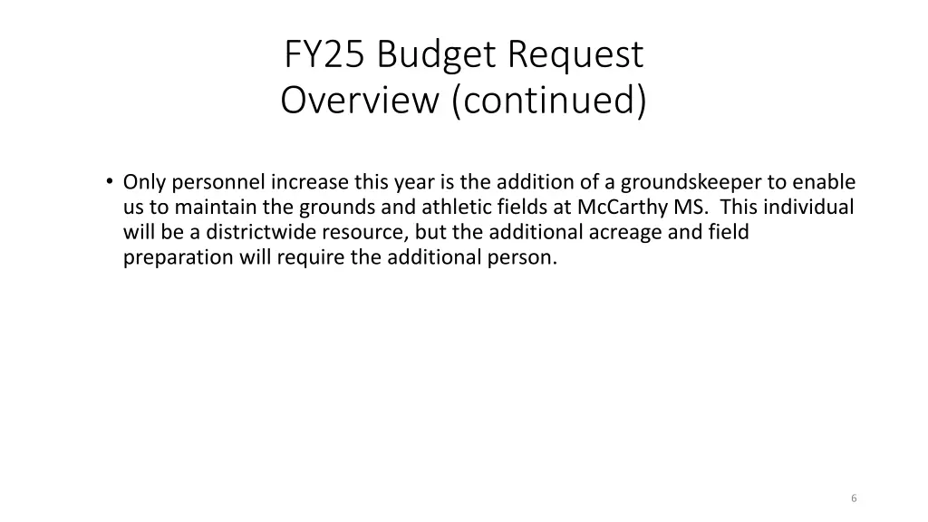 fy25 budget request overview continued