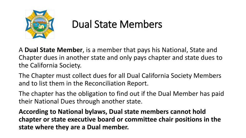 dual state members dual state members