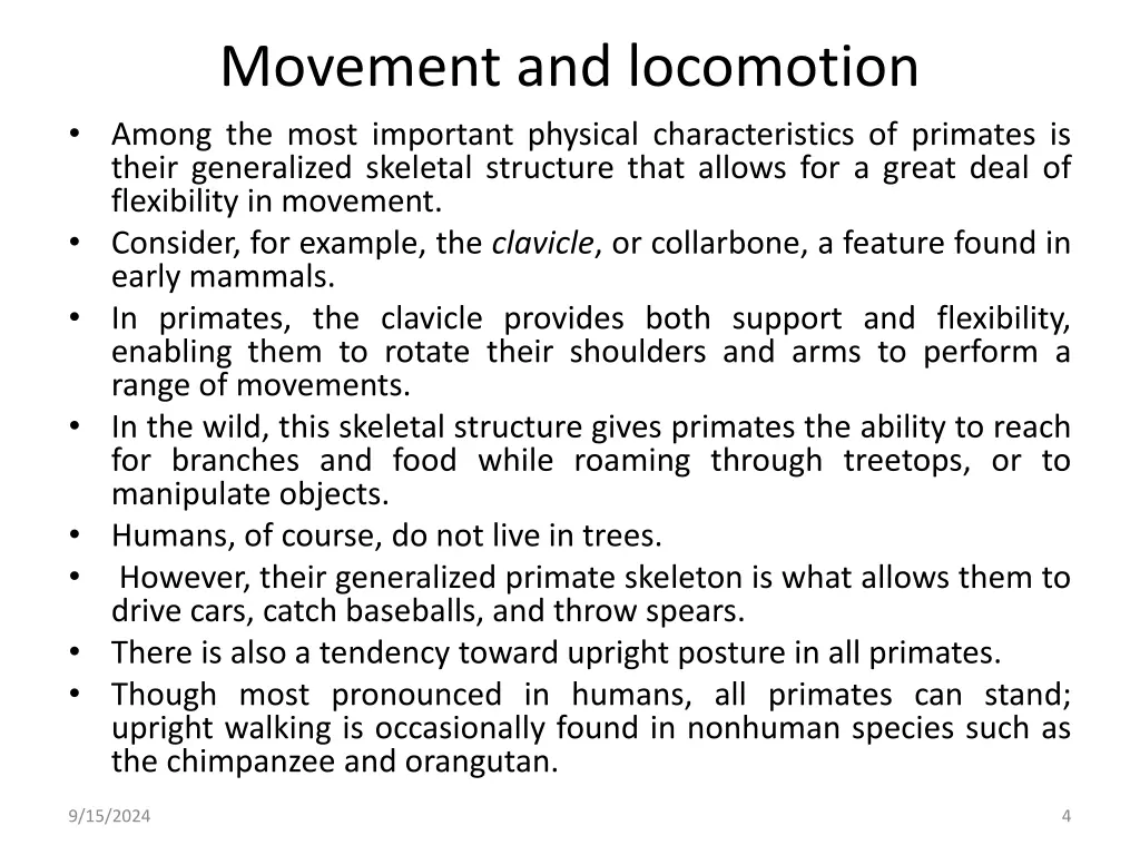 movement and locomotion among the most important