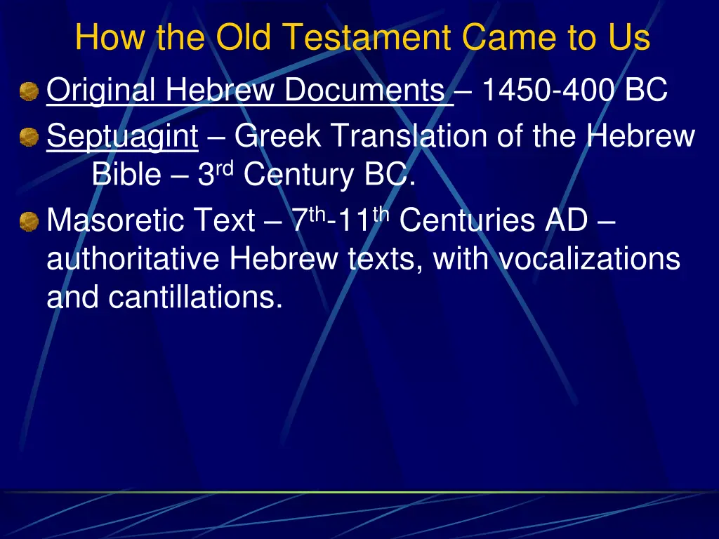 how the old testament came to us original hebrew