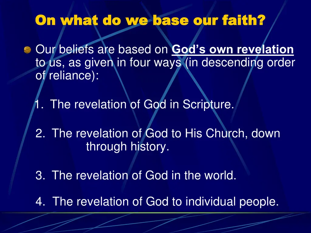 on what do we base our faith on what do we base