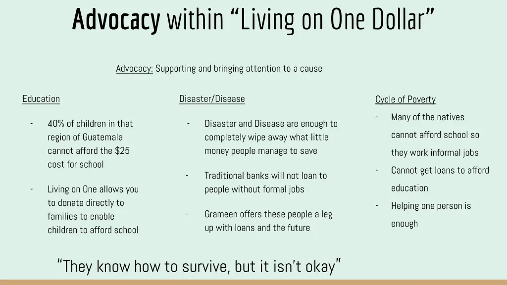 advocacy within living on one dollar