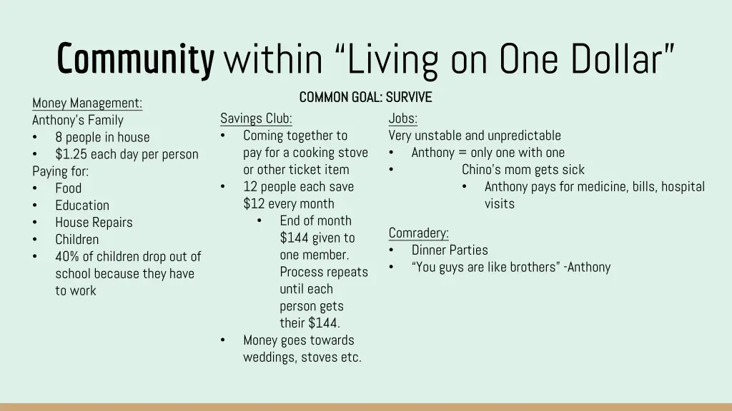 community within living on one dollar common goal