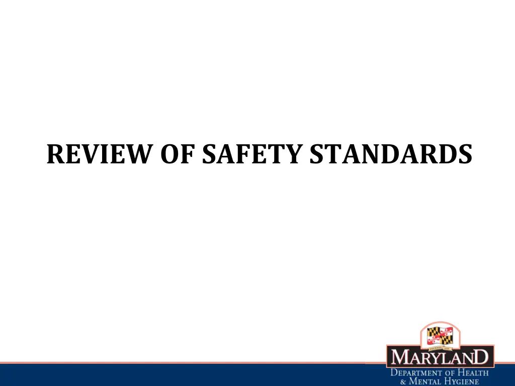 review of safety standards