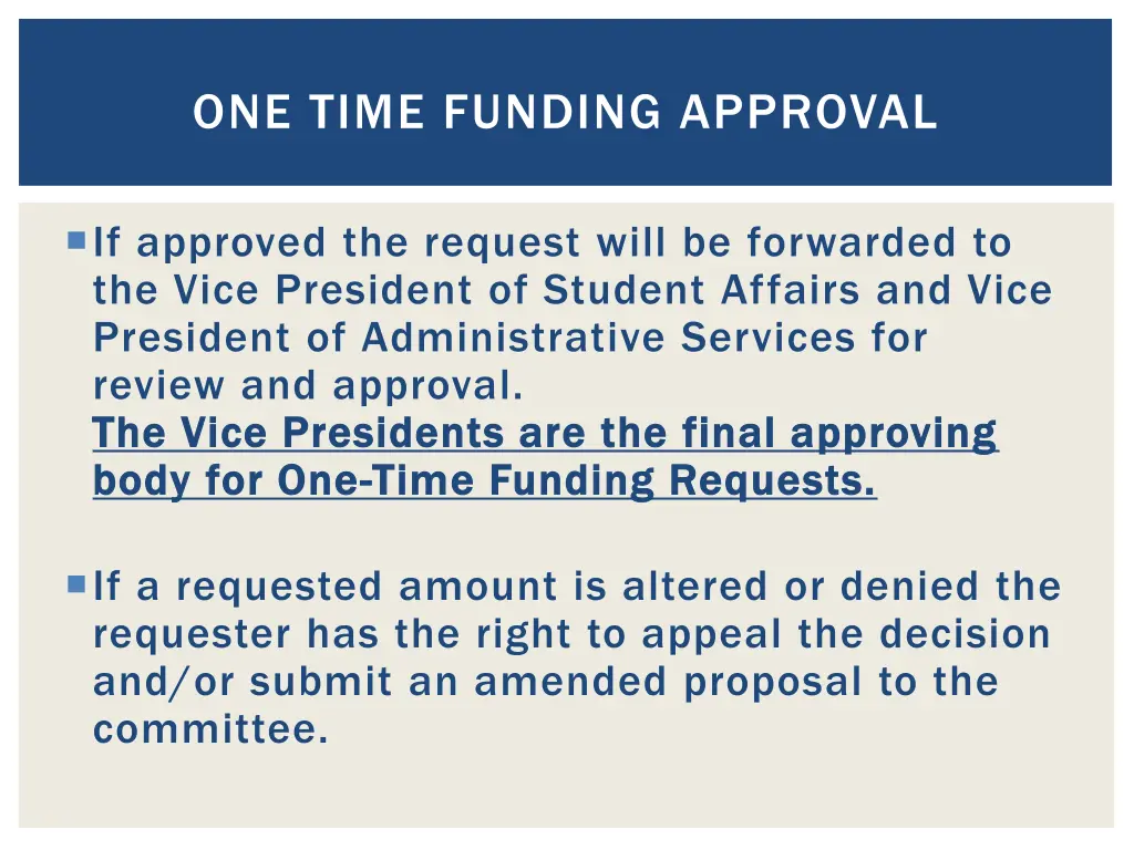 one time funding approval