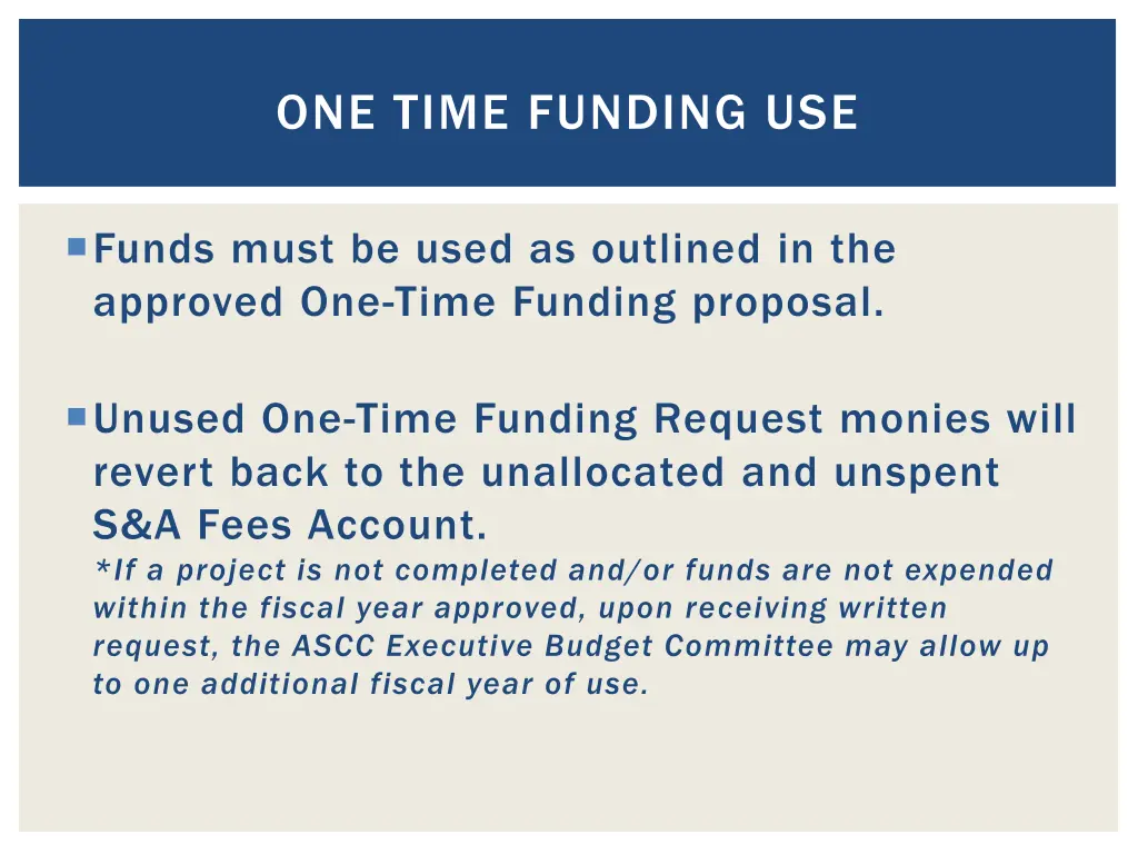 one time funding use