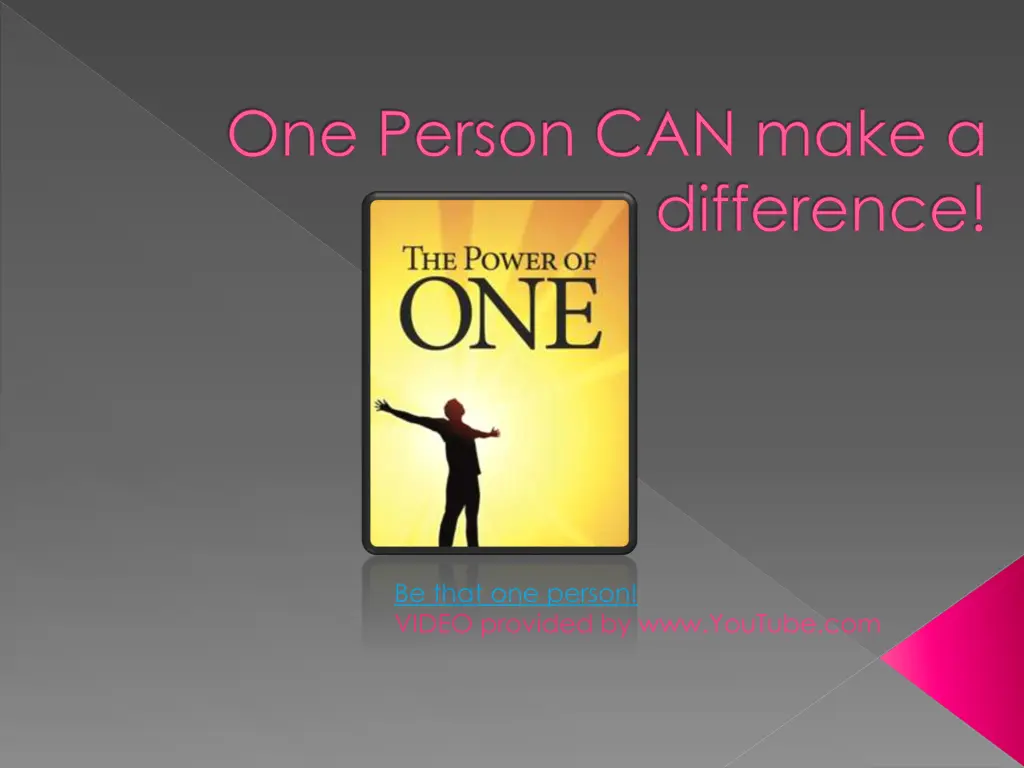 one person can make a