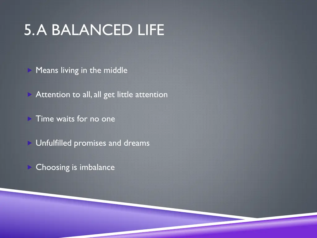 5 a balanced life