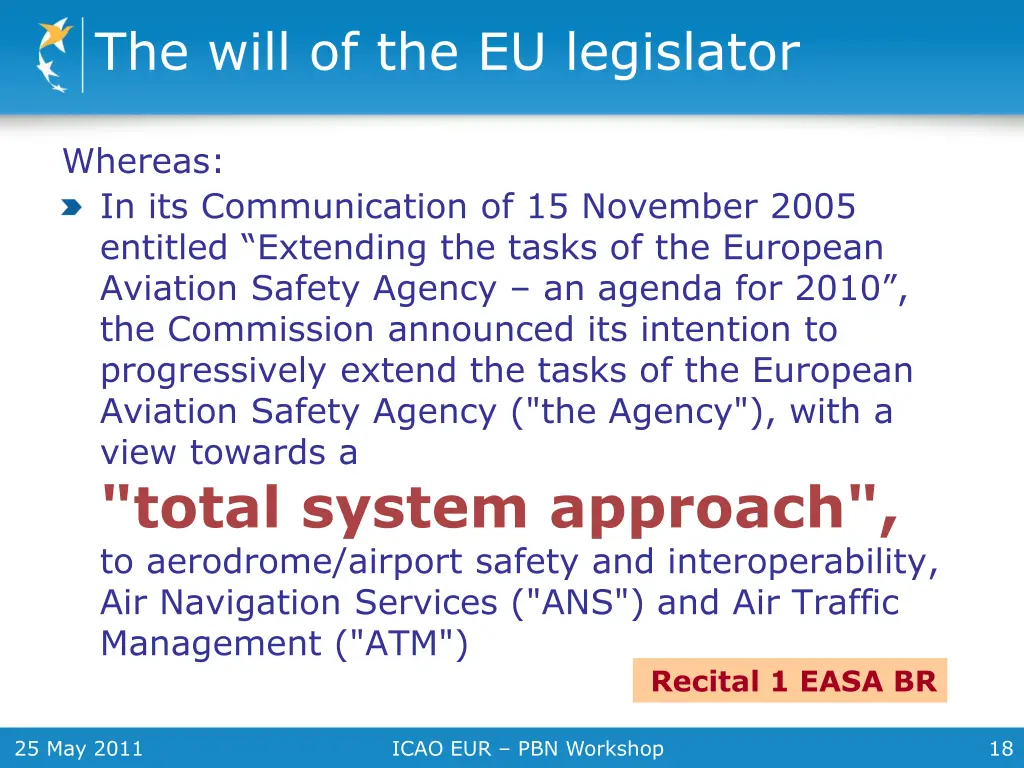 the will of the eu legislator