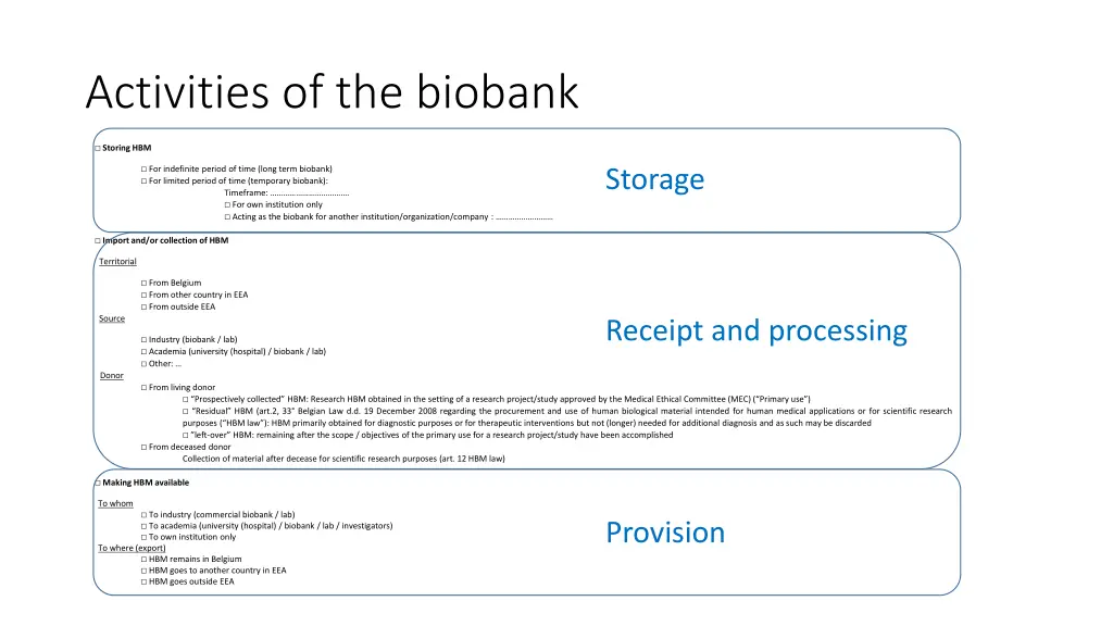 activities of the biobank