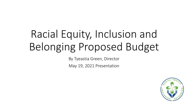 racial equity inclusion and belonging proposed