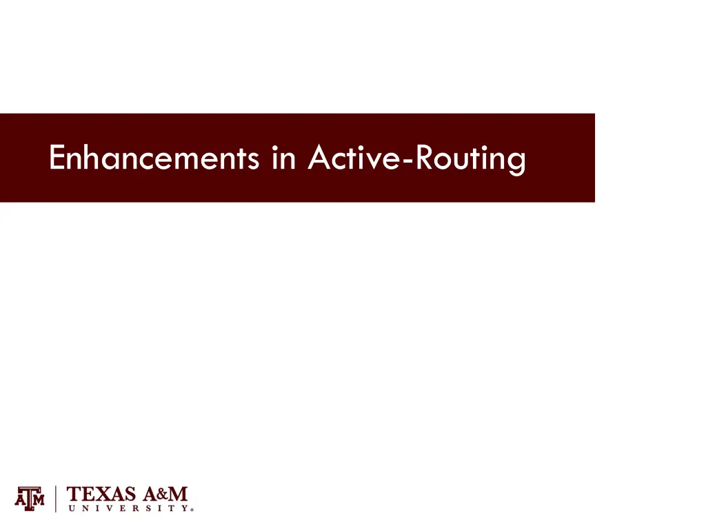 enhancements in active routing