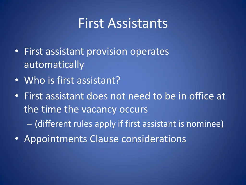 first assistants