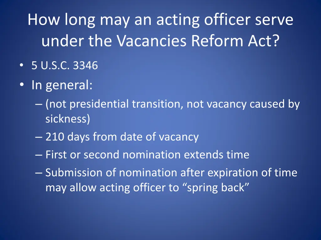 how long may an acting officer serve under