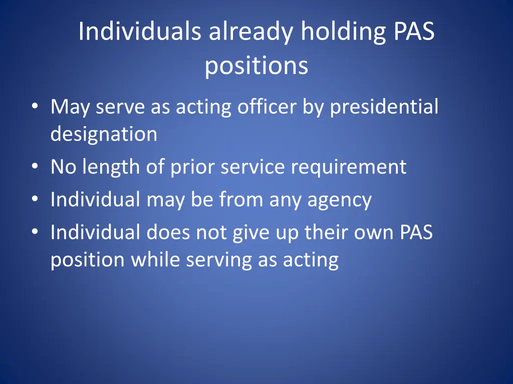 individuals already holding pas positions