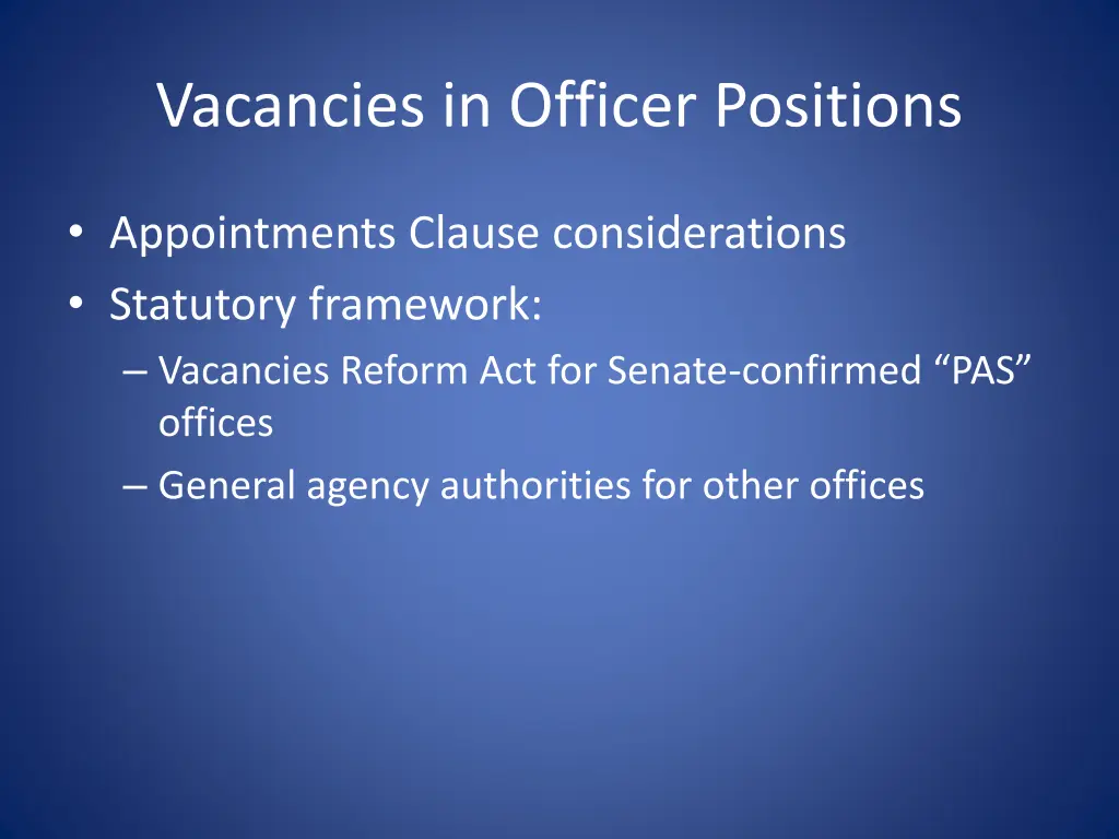 vacancies in officer positions