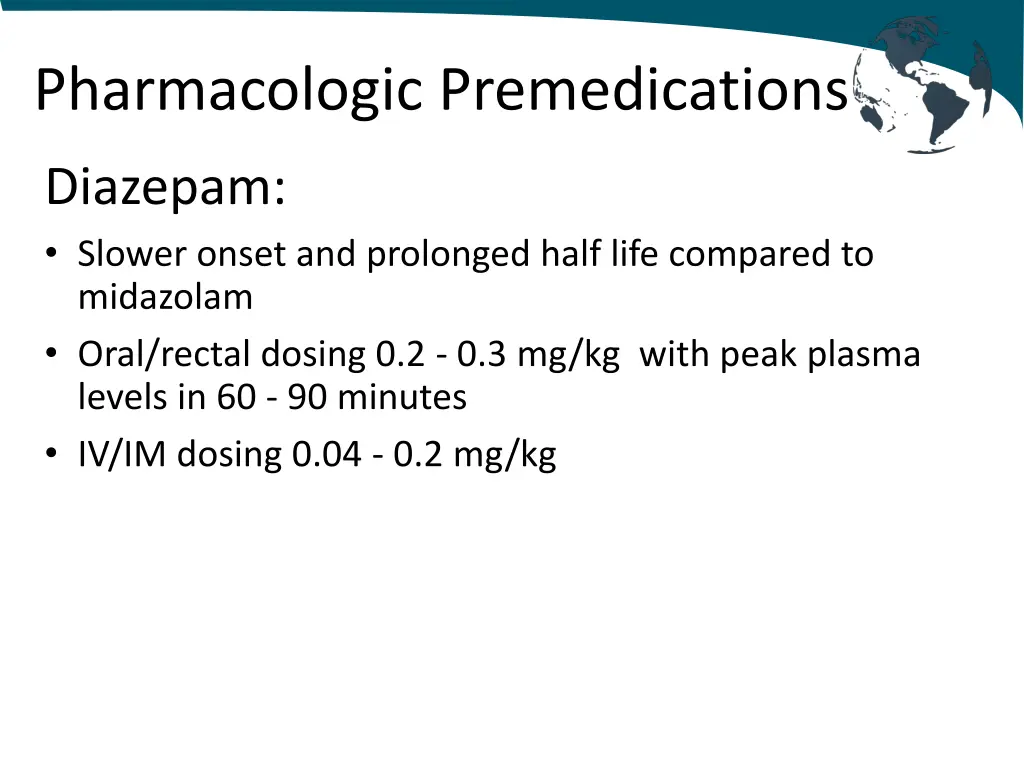 pharmacologic premedications