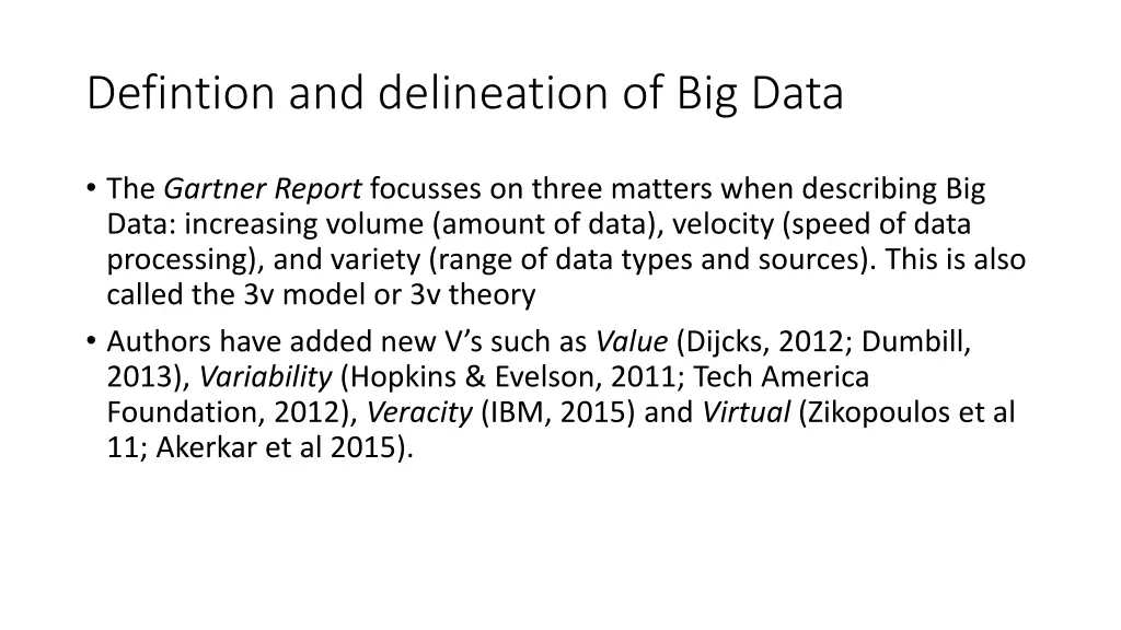 defintion and delineation of big data