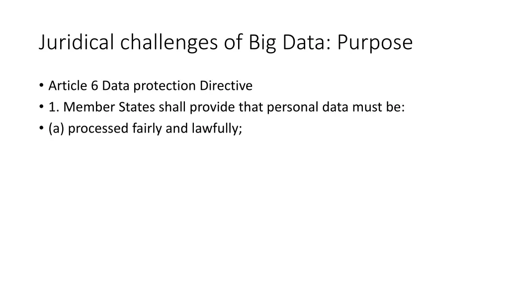 juridical challenges of big data purpose