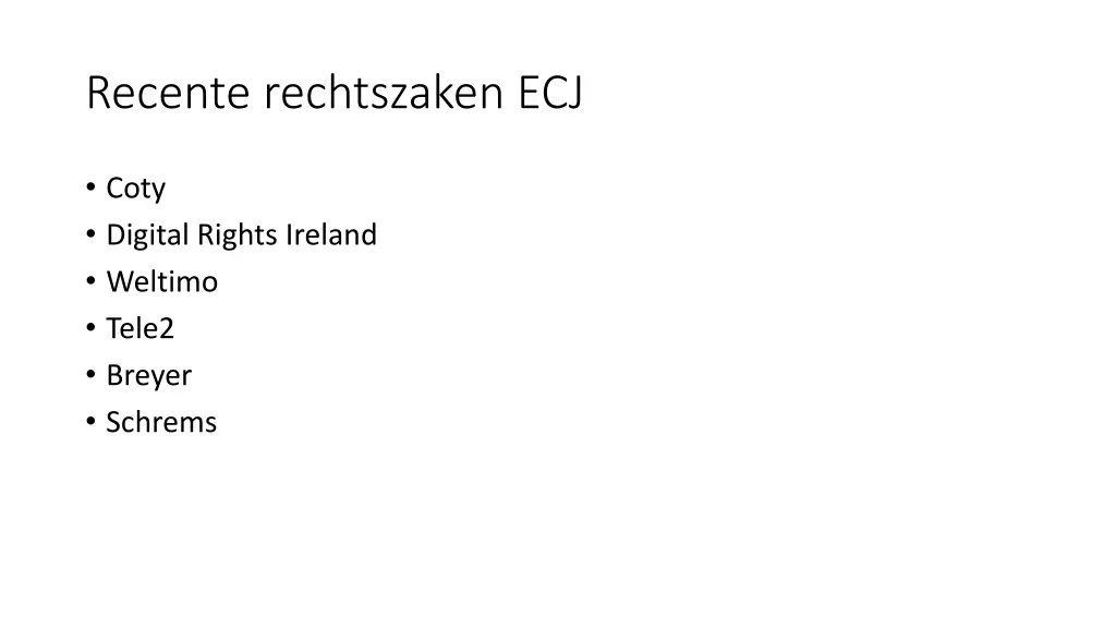 recente rechtszaken ecj