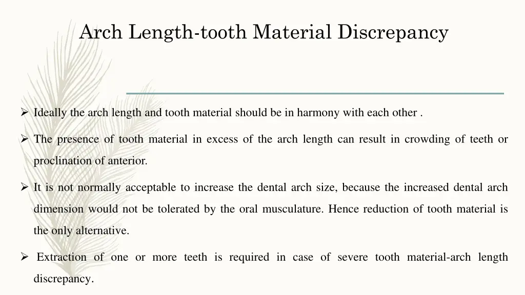 arch length tooth material discrepancy