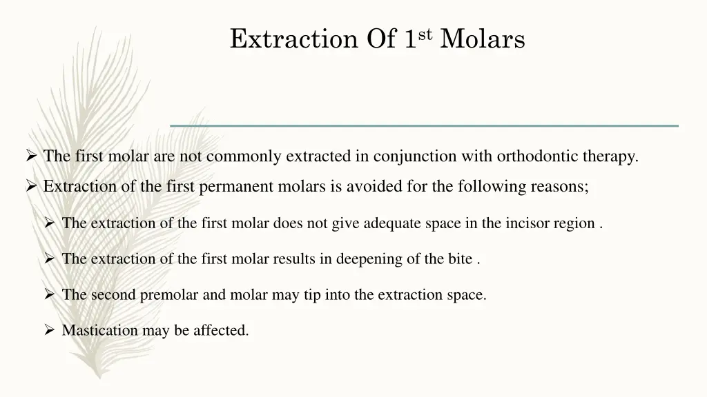 extraction of 1 st molars