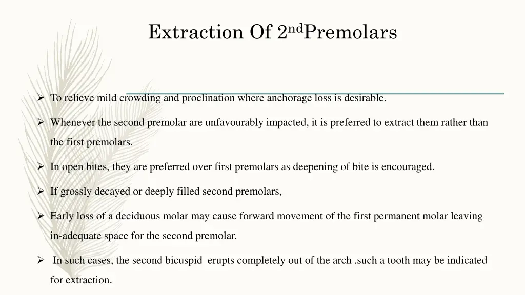 extraction of 2 nd premolars