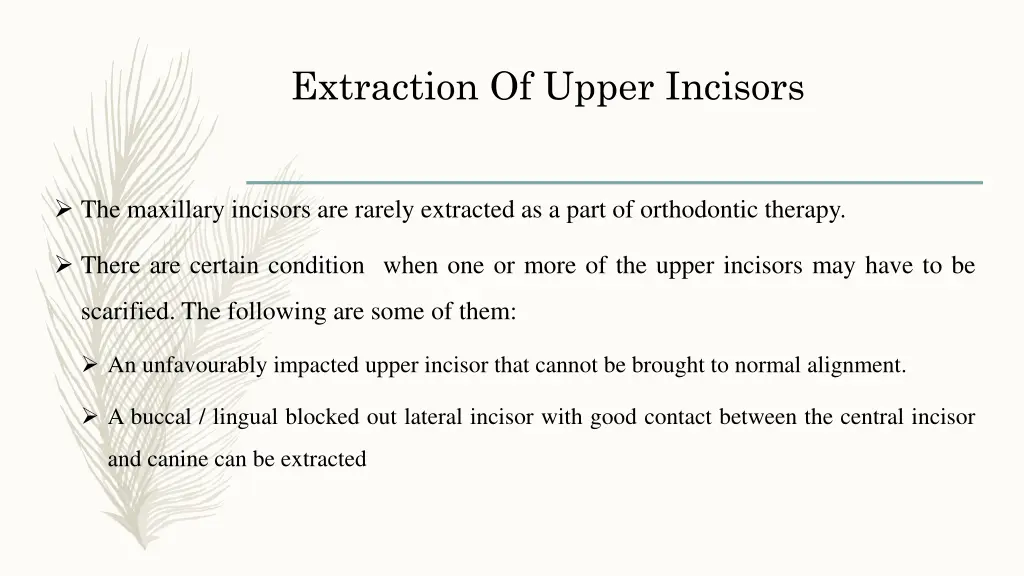 extraction of upper incisors