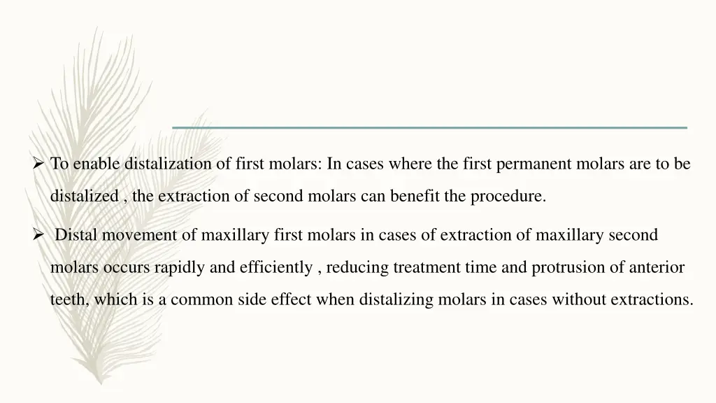 to enable distalization of first molars in cases