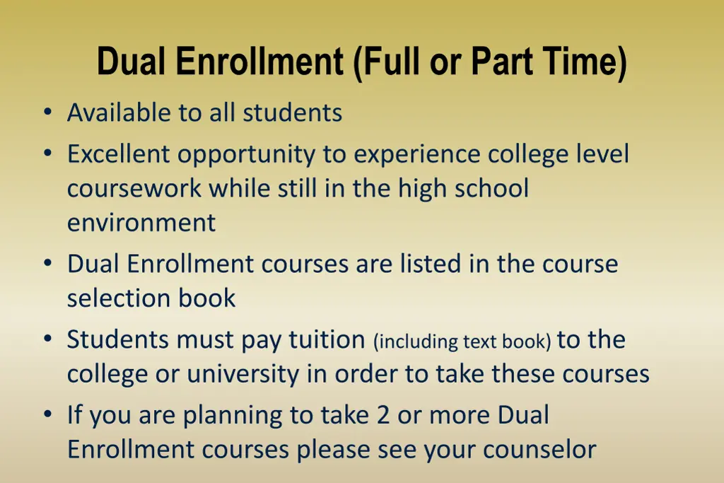 dual enrollment full or part time available