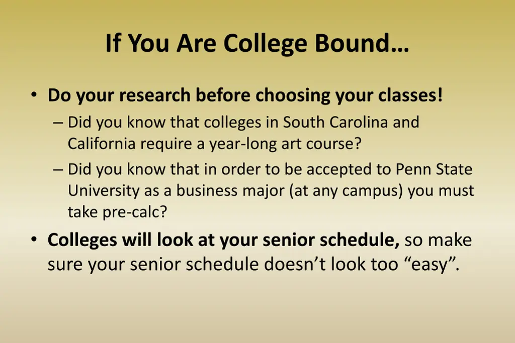 if you are college bound