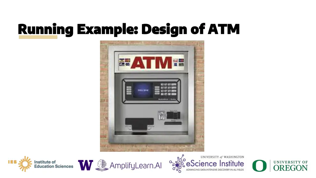 running example design of atm running example