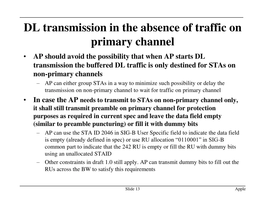 dl transmission in the absence of traffic