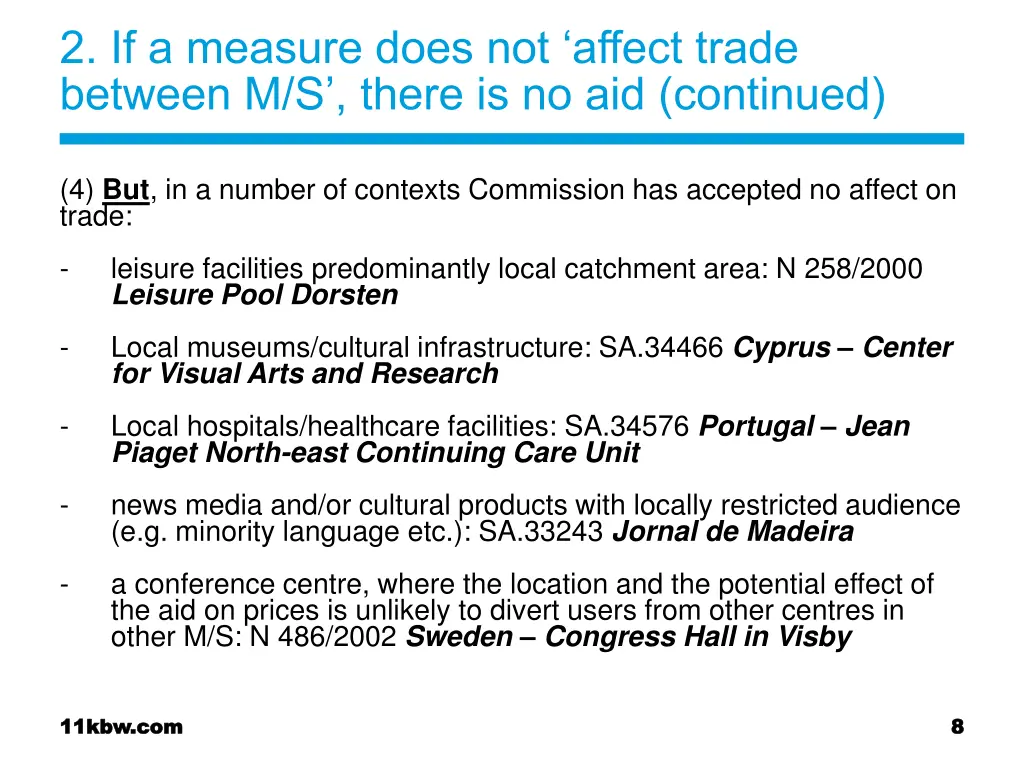 2 if a measure does not affect trade between 2